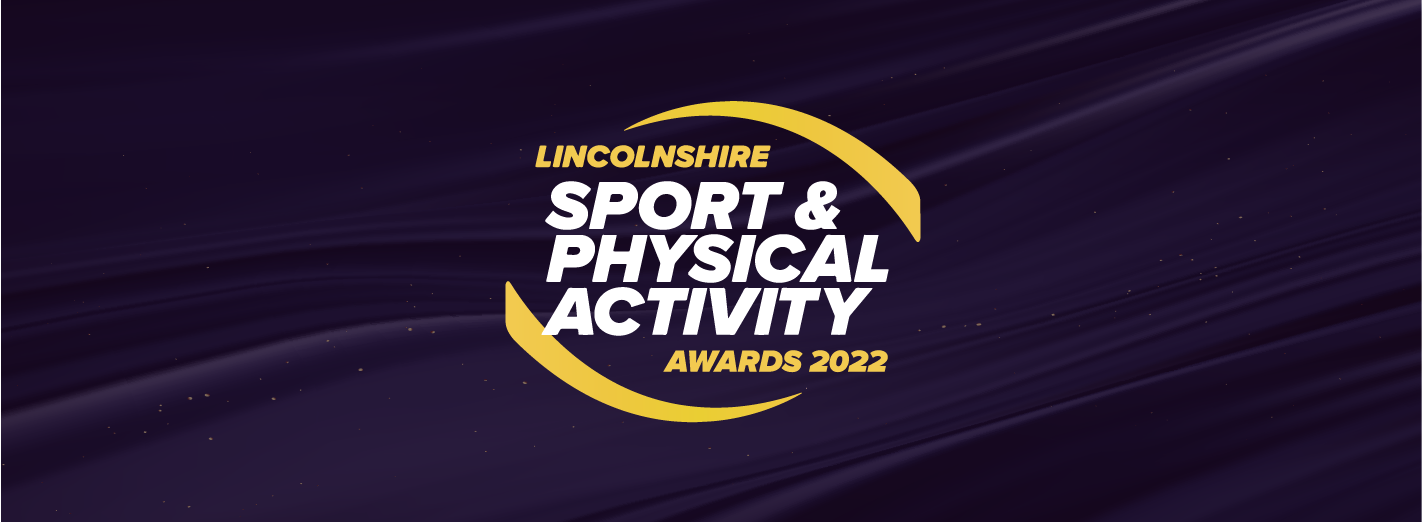 Finalists Announced for the Lincolnshire Sport & Physical Activity Awards 2022